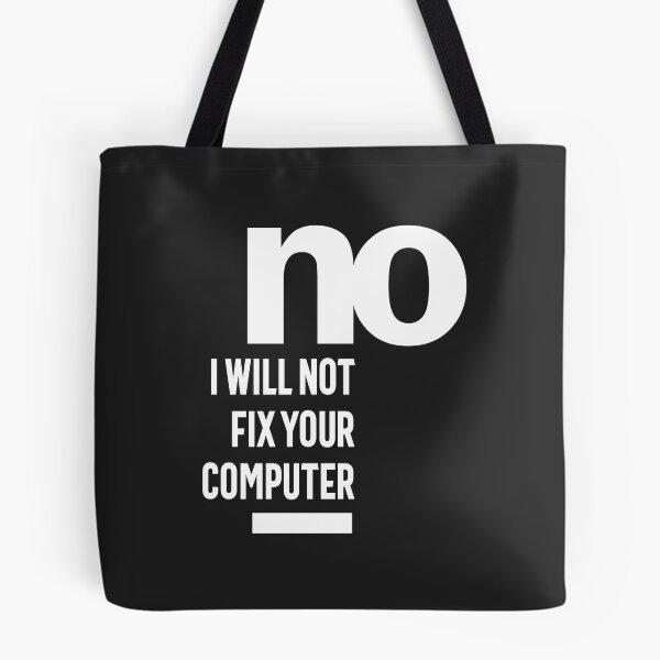 Item preview, No I Will Not Fix Your Computer designed and sold by cidolopez.