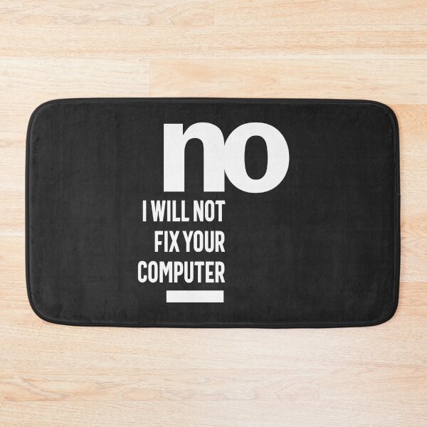 Item preview, No I Will Not Fix Your Computer designed and sold by cidolopez.