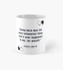 6 | Jaden Smith Quotes | 190904 Tasse (Standard)