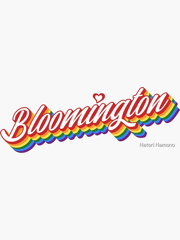 "Bloomington Pride Rainbow Love LGBTQ" Sticker by NatoriSatori Redbubble