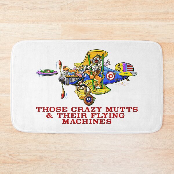 Item preview, Those Crazy Mutts & Their Flying Machines designed and sold by DocSmith.