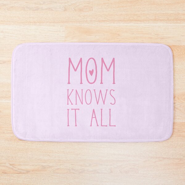 Item preview, MOM KNOWS IT ALL in pink designed and sold by jazzydevil.