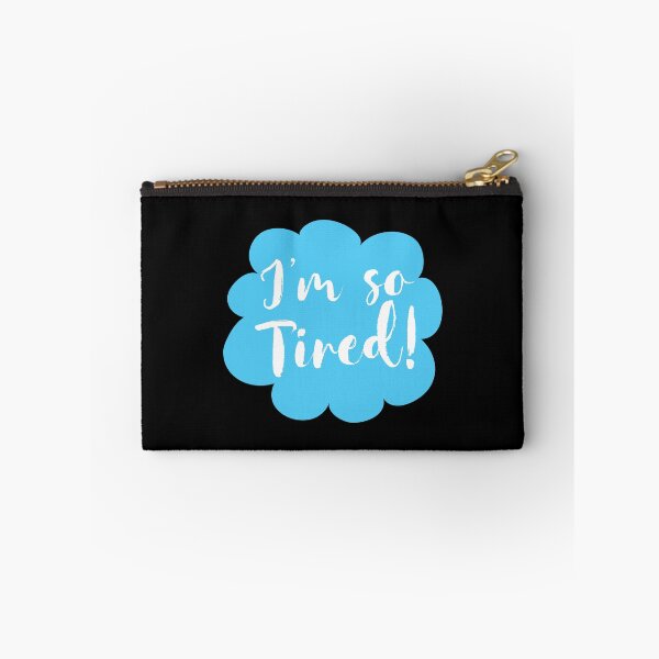 Item preview, I'm so tired designed and sold by jazzydevil.