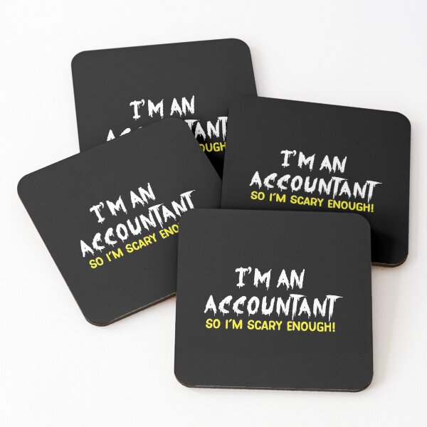 Item preview, I'm an accountant so I'm scary enough designed and sold by jazzydevil.