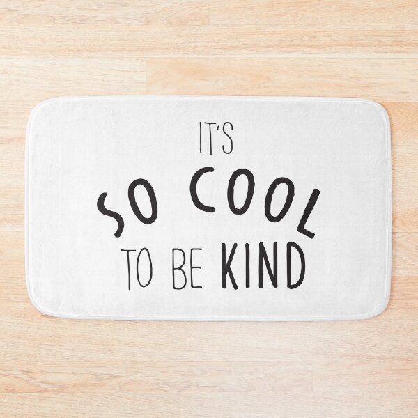 Item preview, It's so cool to be kind! designed and sold by jazzydevil.