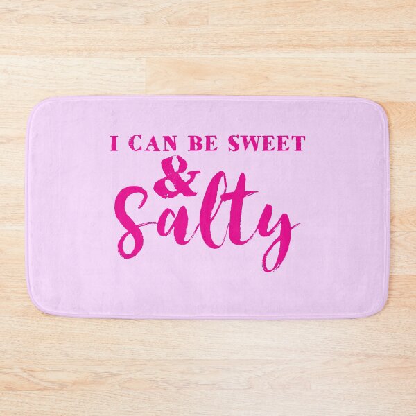 Item preview, I can be sweet and SALTY! designed and sold by jazzydevil.