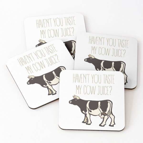 Item preview, Haven`t you taste my cow juice? designed and sold by SVDesignatVasil.