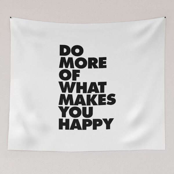 Item preview, Do More of What Makes You Happy designed and sold by MotivatedType.