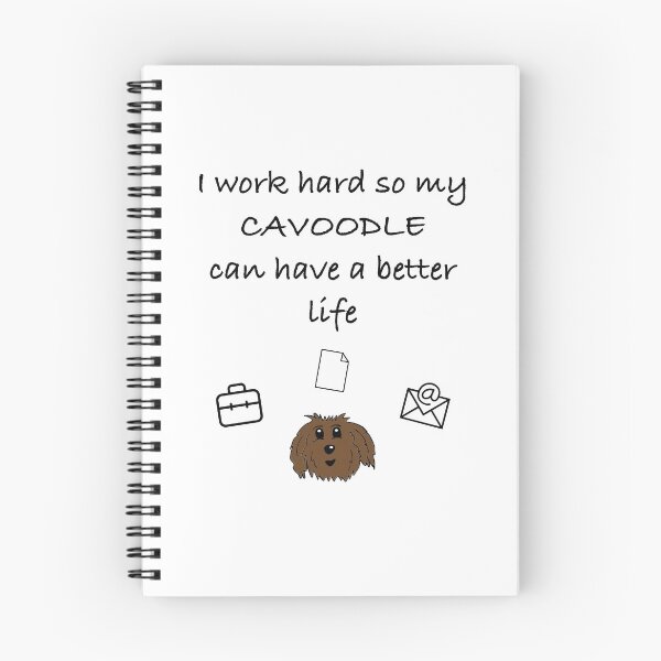 Item preview, I Work Hard So My Cavoodle Can Have A Better Life designed and sold by OodleWear.