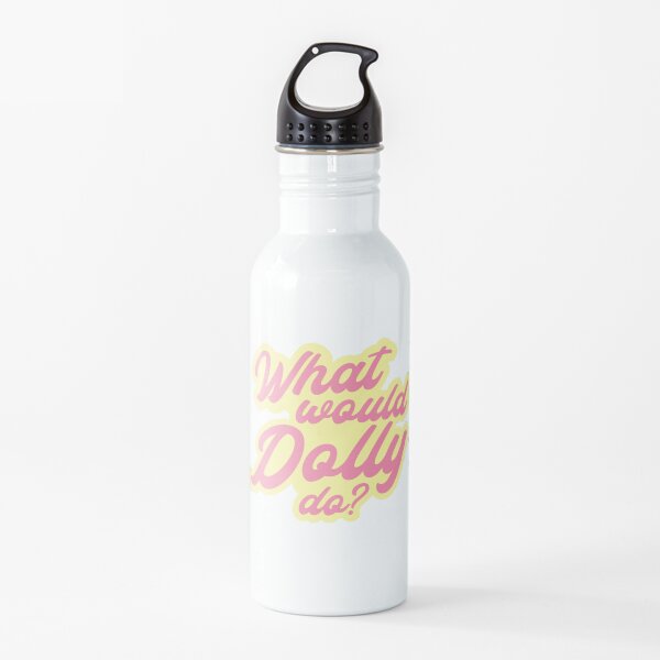 What Would Dolly Do? Water Bottle