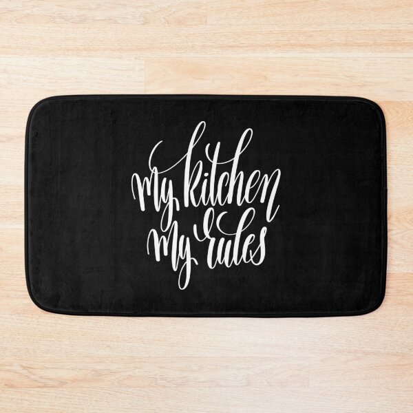 Item preview, My Kitchen My Rules Inspirational Quotes designed and sold by ProjectX23.