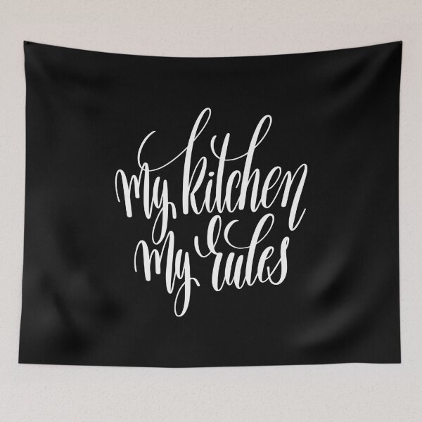 Item preview, My Kitchen My Rules Inspirational Quotes designed and sold by ProjectX23.