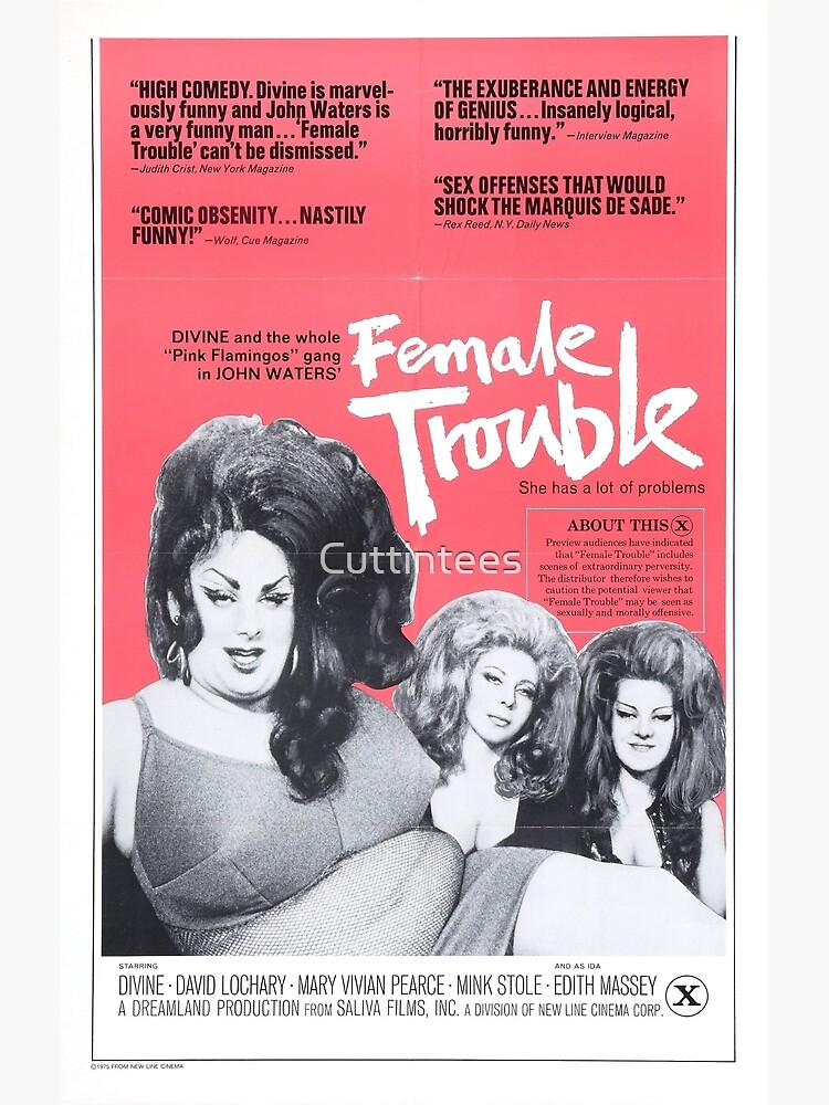 Female Trouble by Cuttintees
