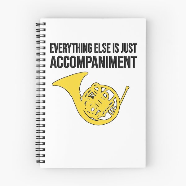 Item preview, French Horn - Everything else is just accompaniment - F Horn gift designed and sold by HEJAshirts.