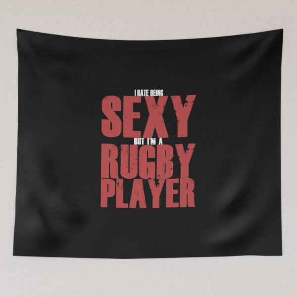 Item preview, I hate being sexy Graphic for a Rugby Player and Fan designed and sold by surfingfun.