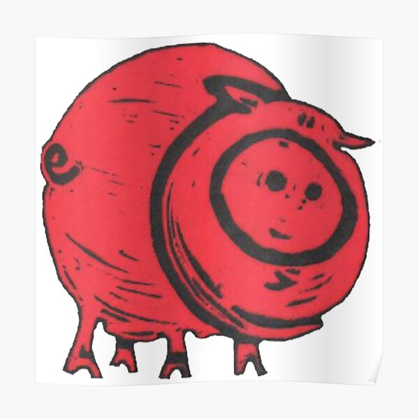 Pig, A Big, Fat, Red Pig, what's not to love about piggies?! Poster