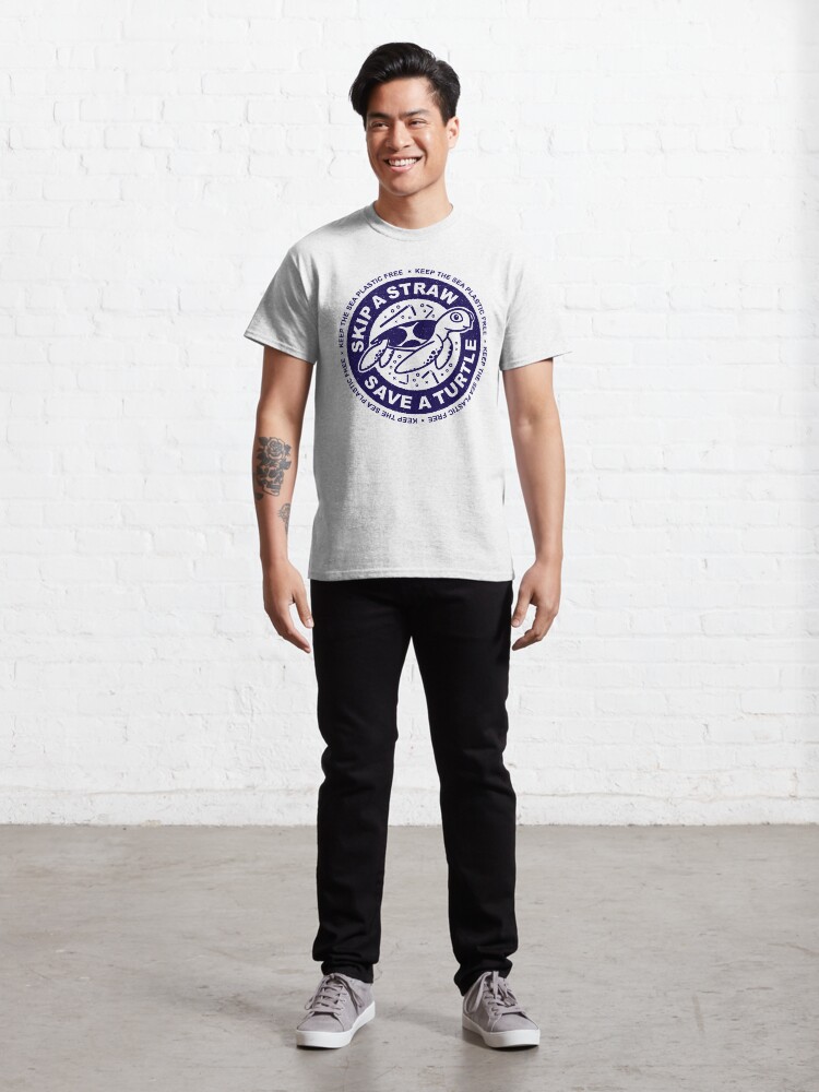 Alternate view of Skip A Straw Save A Turtle - Baby Turtle Classic T-Shirt