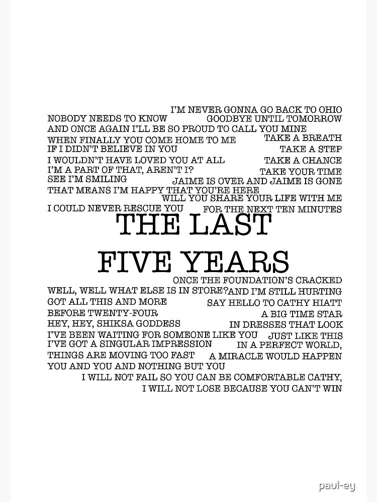 the-last-five-years-lyrics-spiral-notebook-by-paul-ey-redbubble