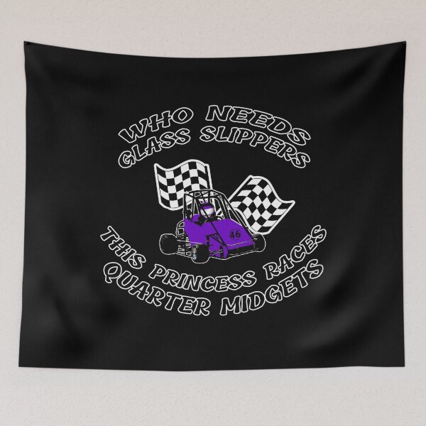 Item preview, Quarter Midget Cars Youth Racing Who Needs Glass Slippers designed and sold by GabiBlaze.