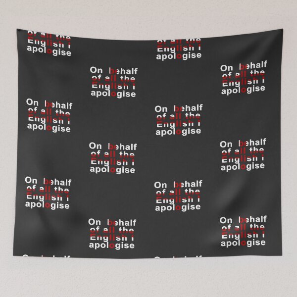 Item preview, On Behalf Of The English I Apologise designed and sold by GetItGiftIt.