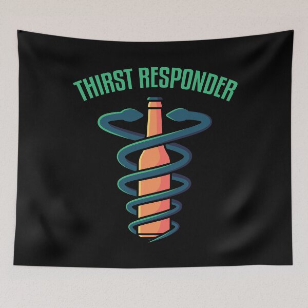 Item preview, Thirst Responder designed and sold by tonstan.