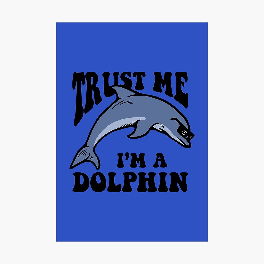 Dumbshirts Trust Me I'm A Dolphin Women's T-Shirt