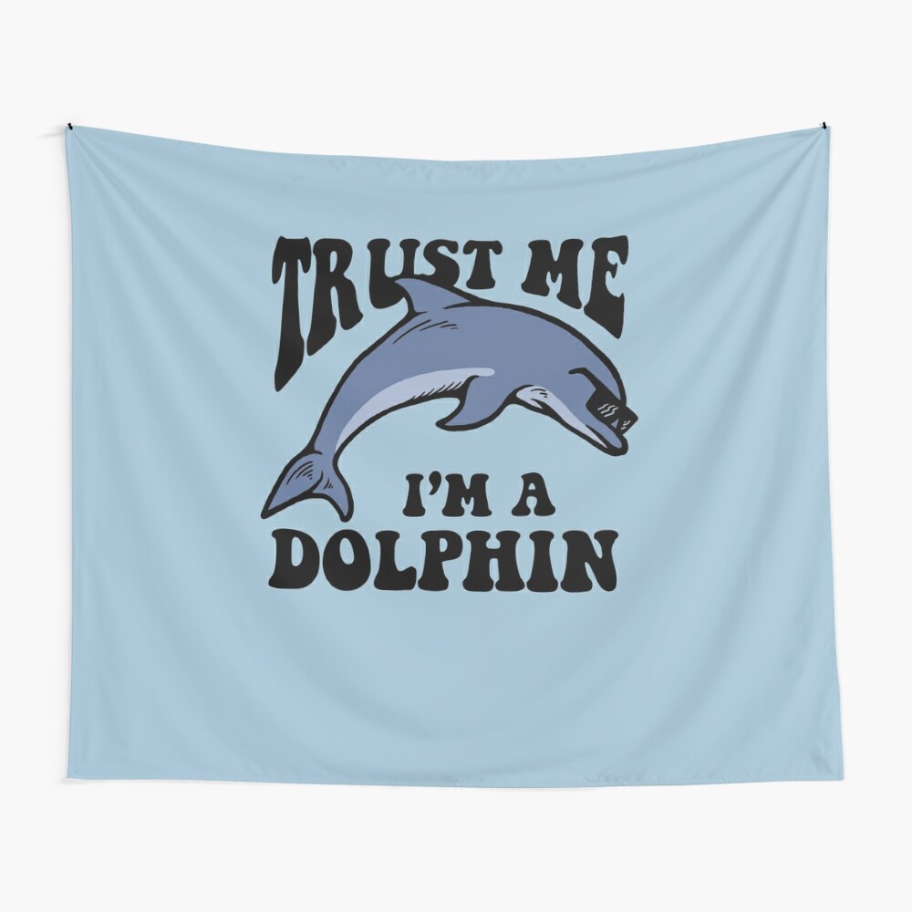 Trust Me I'm A Dolphin Metal Print for Sale by Yipptee Shirts