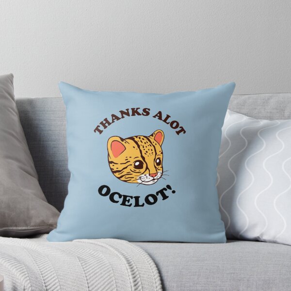 Item preview, Thanks Alot Ocelot! designed and sold by Yipptee Shirts.