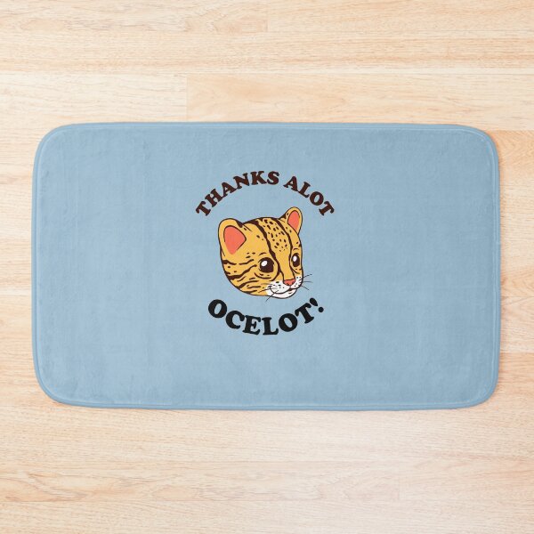 Item preview, Thanks Alot Ocelot! designed and sold by Yipptee Shirts.