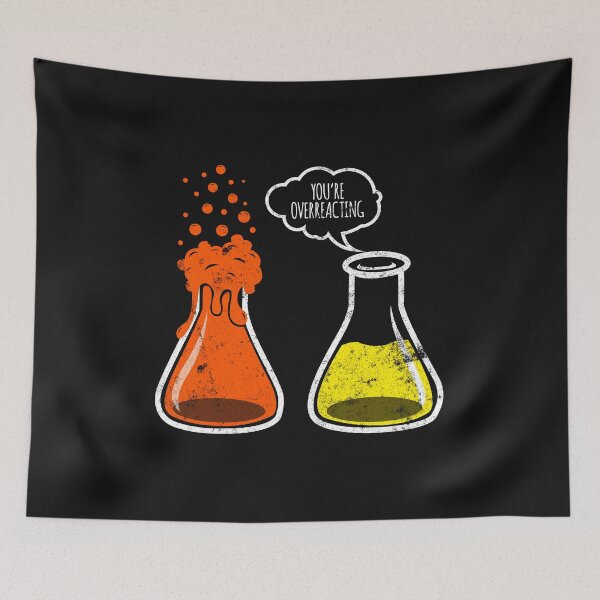 Item preview, I Think You're Overreacting Funny Nerd Chemistry Science designed and sold by findgreatshirts.