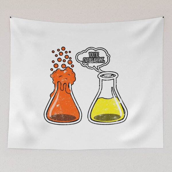 Item preview, I Think You're Overreacting Funny Nerd Chemistry Science designed and sold by findgreatshirts.