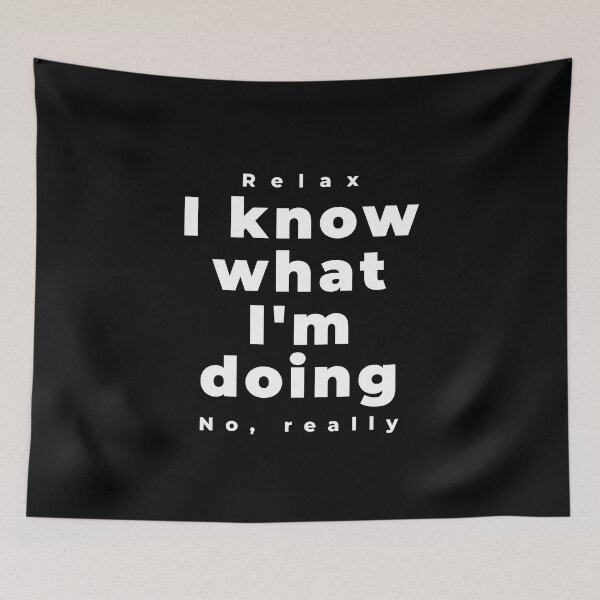 Item preview, Relax I know black Cute Funny Gift Sarcastic Happy Fun designed and sold by EpsilonEridani.