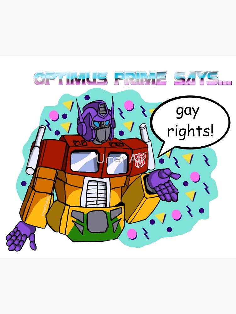 Optimus Prime Says Gay Rights Postcard By Speedfreak01 Redbubble