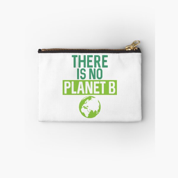 Item preview, There Is No Planet B Support Green Environmentalism designed and sold by phoxydesign.