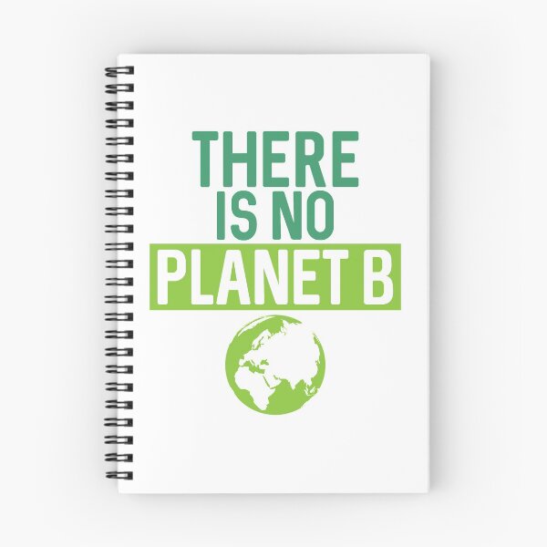 Item preview, There Is No Planet B Support Green Environmentalism designed and sold by phoxydesign.