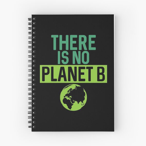 Item preview, There Is No Planet B Support Green Environmentalism designed and sold by phoxydesign.