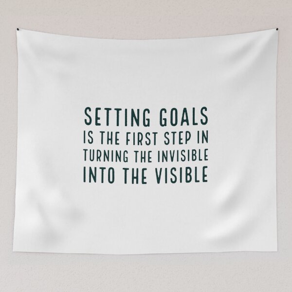 Item preview, Setting goals is the first step in turning the invisible into the visible - motivational quote designed and sold by Inspirationmotivation.
