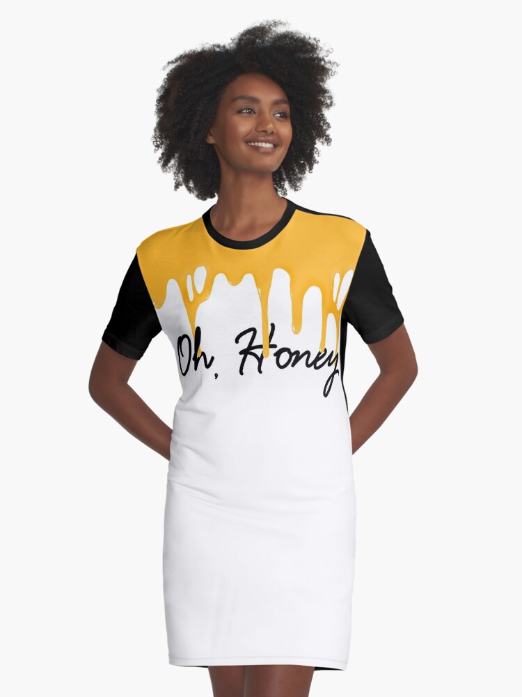 Oh Honey Dripping Honey- long honey drip | Graphic T-Shirt Dress