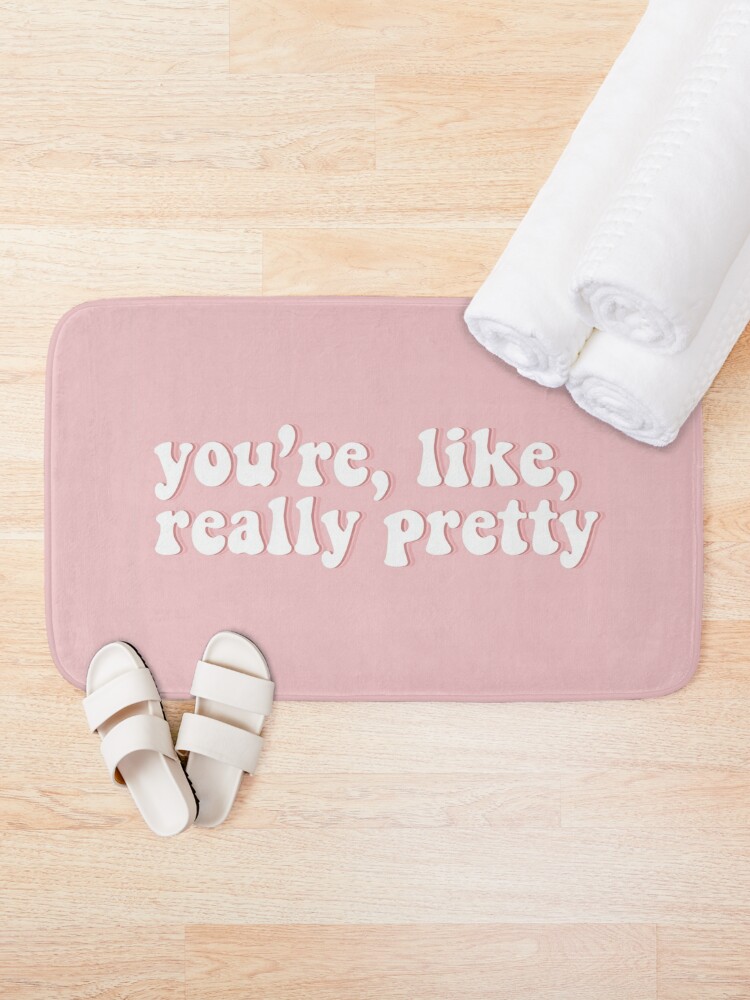 Alternate view of You're, like, really pretty | Mean Girls Bath Mat