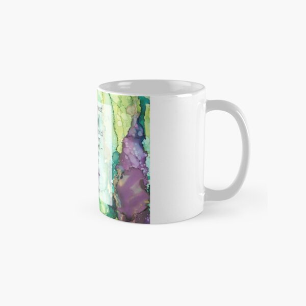 Inspirational Quote - Alcohol Ink Classic Mug