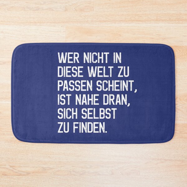 Artikelvorschau, Wer nicht in diese Welt passt ist auf gutem Wege sich selbst zu finden entworfen und verkauft von RAWWR.