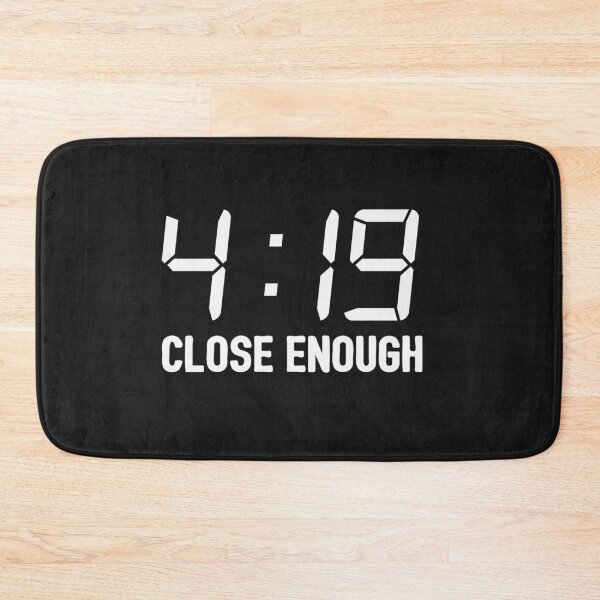 Item preview,  4:19 Close Enough designed and sold by HighCiti.