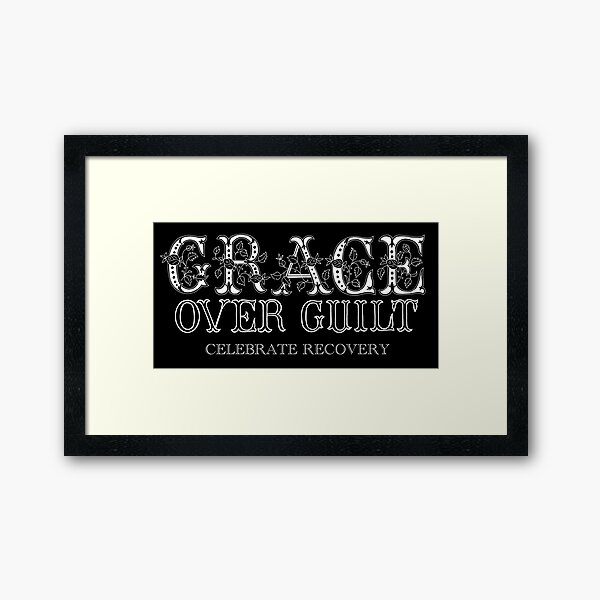 Item preview, GRACE over guilt ~ Celebrate Recovery  designed and sold by karenbarrett.