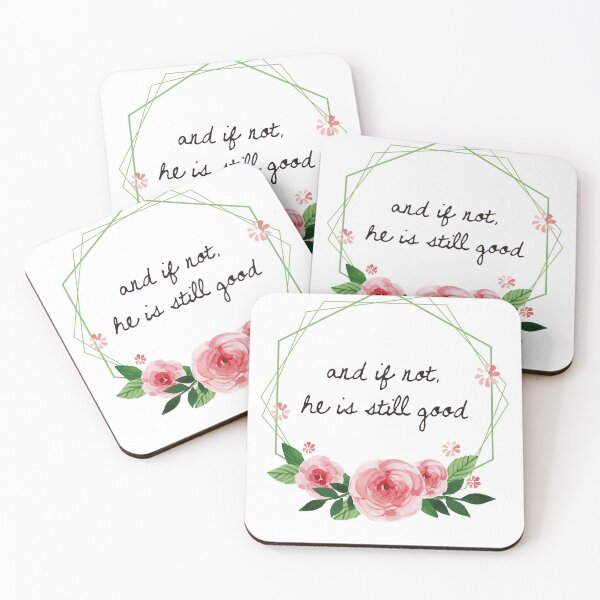 Item preview, And if not, he is still good quote - Bible Verse Quote Gift  designed and sold by johnii1422.