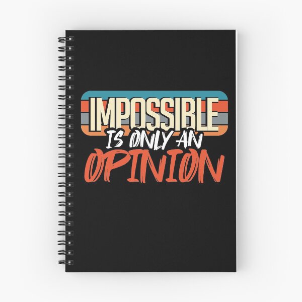 Item preview, Impossible is Only an Opinion designed and sold by kniekum.
