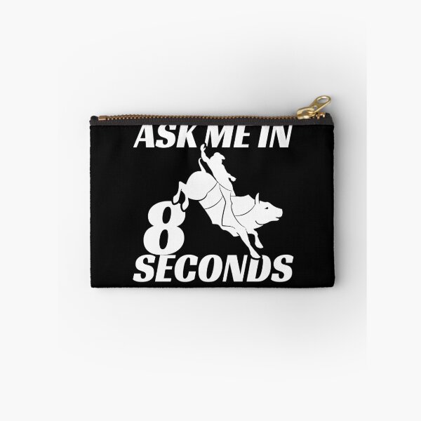 Item preview, Fun Bull Riding Rodeo Sarcastic Quote Design Ask Me In 8 Seconds designed and sold by NomYen ..