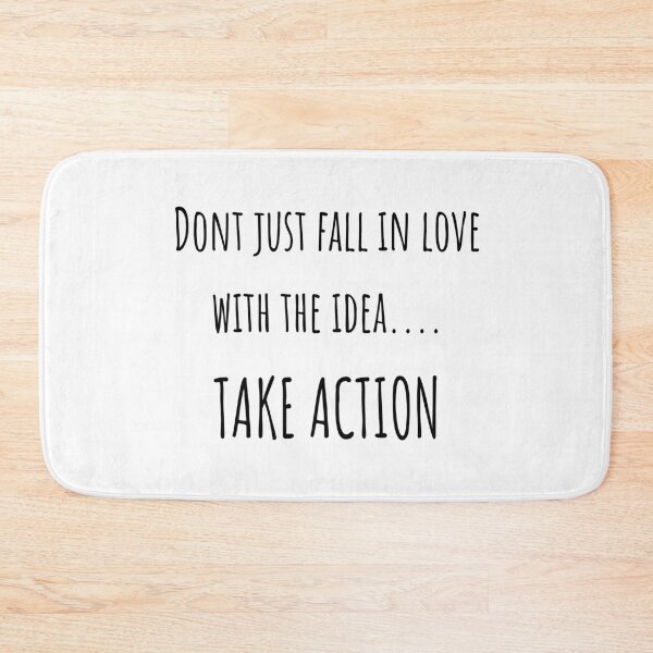Item preview, Don't just fall in love with the idea... TAKE ACTION designed and sold by Isha Dibua.