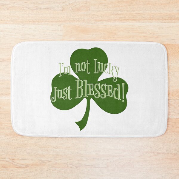 Item preview, I'm no lucky just blessed shamrock designed and sold by Candice Davis.