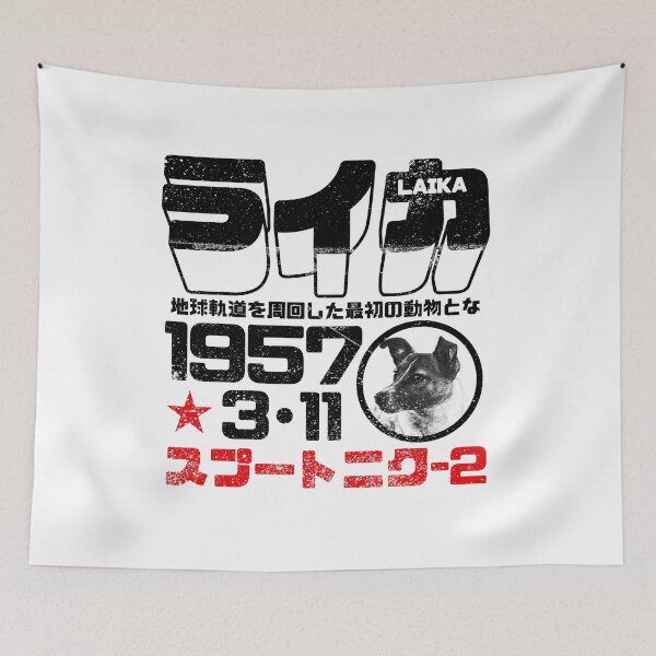 Item preview, LAIKA - ラ イ カ The first animal to orbit the Earth. designed and sold by sunrise1976.
