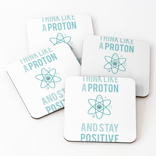 Item preview, Think Like A Proton and Stay Positive Funny Science designed and sold by johnii1422.